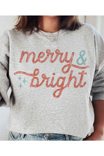 Merry and Bright CHristmas Graphic Sweatshirt